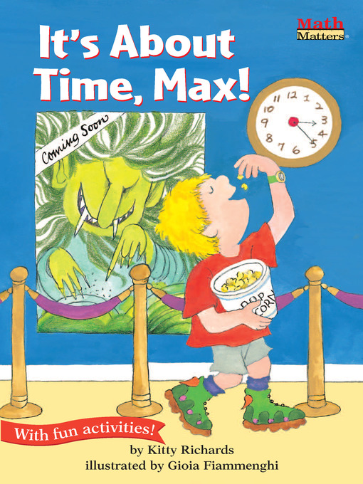 Title details for It's About Time, Max! by Kitty Richards - Available